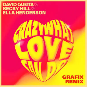 Álbum Crazy What Love Can Do (Grafix Remix) de David Guetta