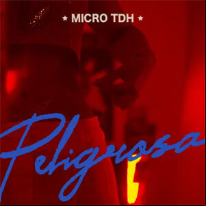 Álbum Peligrosa de Micro TDH