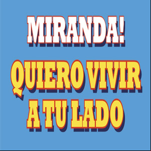 Álbum Quiero Vivir a Tu Lado de Miranda
